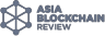 Asia Blockchain Review